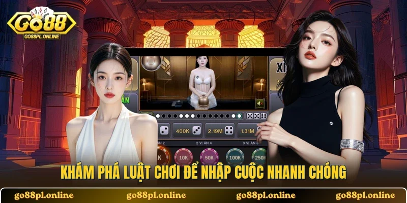 Khám phá luật chơi để nhập cuộc nhanh chóng
