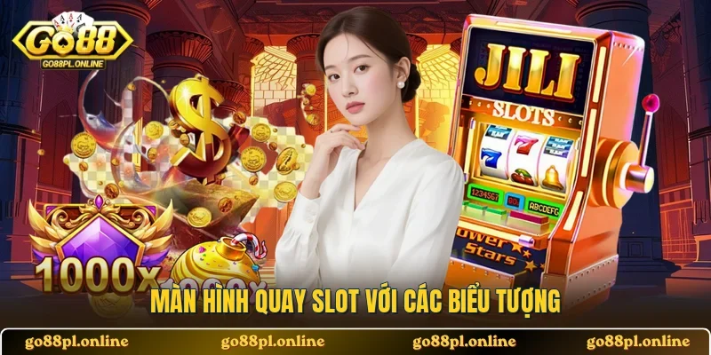 Màn hình quay slot với các biểu tượng