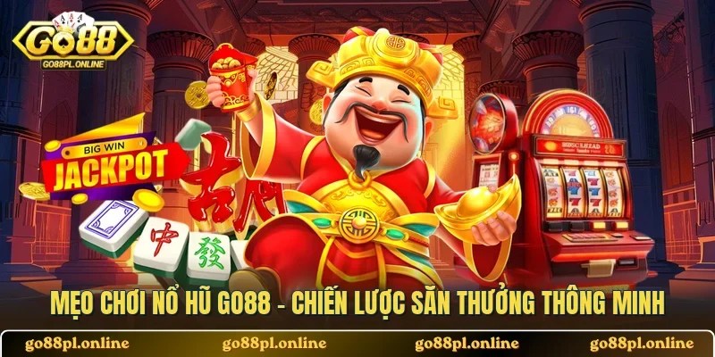 Mẹo Chơi Nổ Hũ