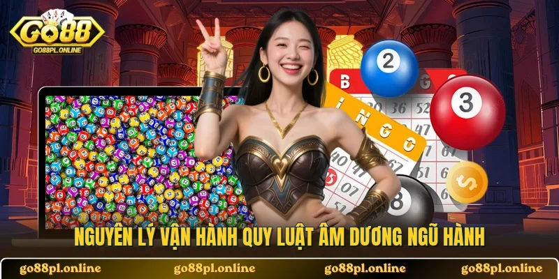 Nguyên lý vận hành quy luật âm dương ngũ hành 