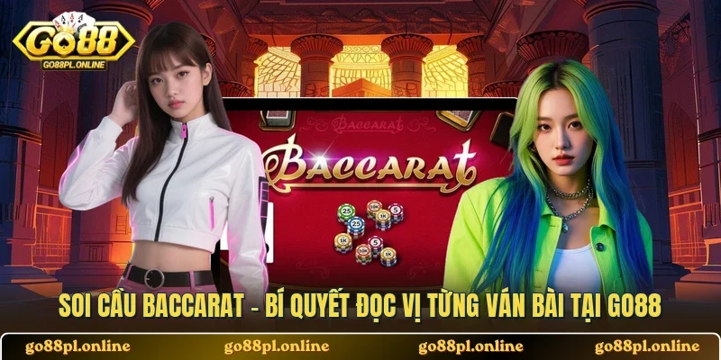 Soi Cầu Baccarat