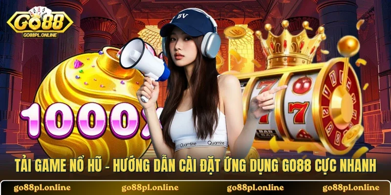 Tải Game Nổ Hũ