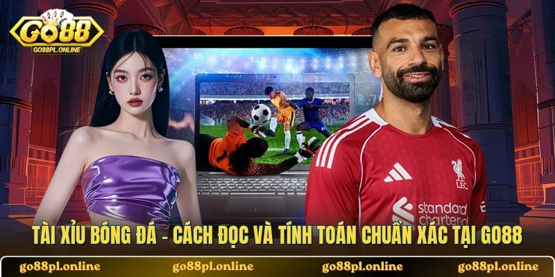 Tài Xỉu Bóng Đá